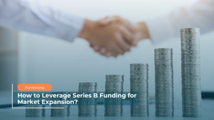 How to Leverage Series B Funding for Market Expansion