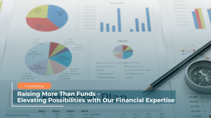 Raising More Than Funds - Elevating Possibilities with Our Financial Expertise